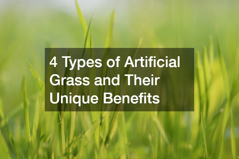4 Types of Artificial Grass and Their Unique Benefits